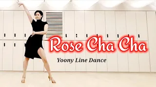 Rose Cha Cha [Line Dance]#yoonylinedance