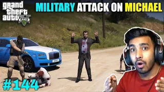 MILITARY ATTACK ON MICHAEL | GTA V GAMEPLAY #144 | TECHNO GAMERZ GTA 5 144 EPISODE | #trending