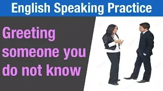 40 Learn English Conversation: Speaking Practice - Greetings Questions/Answers