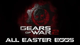 Gears of War 2 - All Easter Eggs