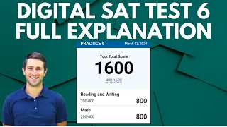 Digital SAT Test 6 Explained By A Perfect Scorer
