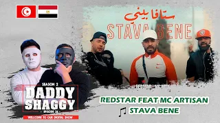 RedStar feat Mc Artisan - Stava Bene  🇹🇳 🇪🇬 | With DADDY & SHAGGY