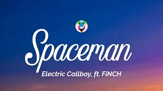 Electric Callboy - SPACEMAN (Lyrics) feat. FiNCH