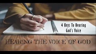 Four Keys to Hear the Voice of God
