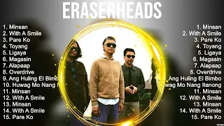 Eraserheads Greatest Hits ~ Top 100 Artists To Listen in 2023 & 2024