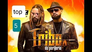 💥top  5  melhores   da  Tribo da Periferia