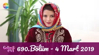 Gelin Evi 690. Bölüm | 4 Mart 2019