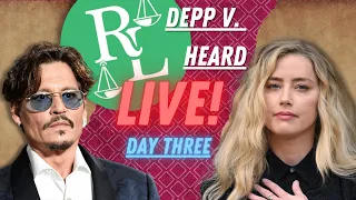Johnny Depp vs. Amber Heard Trial LIVE! - Day 3 - More Witnesses for Depp