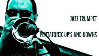 JAZZ TRUMPET - PENTATONIC UP`S AND DOWNS