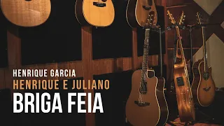 Aula de Violão Música Briga Feia - Henrique e Juliano - Henrique Garcia