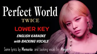 TWICE - PERFECT WORLD -  LOWER KEY ENGLISH KARAOKE with BACKING VOCALS