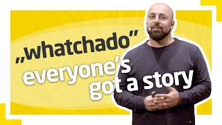 Ali Mahlodji: whatchado - everyone's got a story