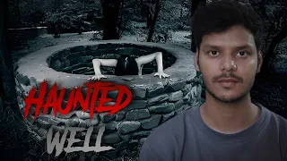 Horror Story of that Haunted Well