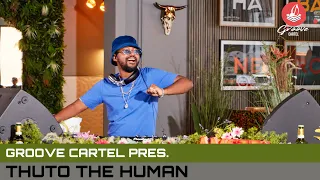 Amapiano | Groove Cartel Presents Thuto the Human