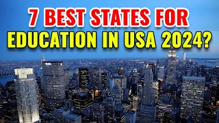 7 Best States for Education in the United States with the Best Quality of Life in 2024