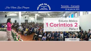 539 - Estudio bíblico: 1 Corintios 2, Toronto Canadá, 23 jul 2019, Hna. María Luisa Piraquive.