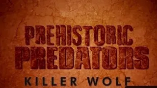 Prehistoric Predators - Killer Wolf