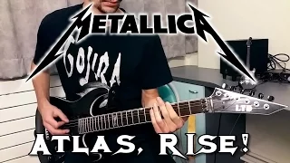 METALLICA - Atlas, Rise! Guitar Cover w/ Solos [HD]