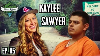 The Case Of Kaylee Sawyer & Edwin Lara - Podcast # 115