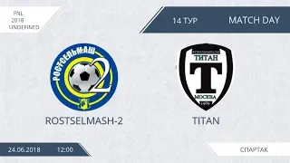 AFL18. Russia. National League. Day 14. Rostselmash-2 - Titan