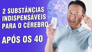 A MELHOR SUBSTÂNCIA PARA SEU CÉREBRO APÓS 40 ANOS | Dr. Peter Liu