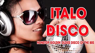 ITALO DISCO 80's II Best ITALO DISCO mix II Nonstop Golden Oldies Disco of the 80s