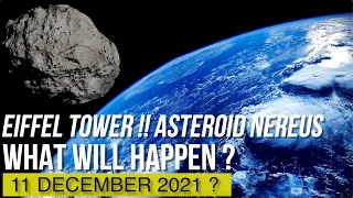 Eiffel Tower sized asteroid coming towards Earth !! | Nereus Asteroid | 11 December | NASA | T4660 |