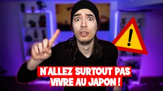 N'ALLEZ SURTOUT PAS VIVRE AU JAPON !