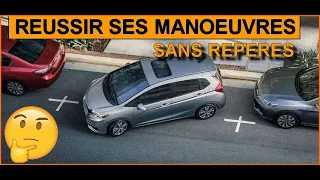 Réussir ses manœuvres SANS REPERES