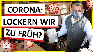 Corona: Riskieren wir mit den Lockerungen eine zweite Welle? | Possoch klärt | BR24