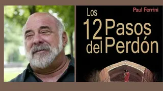 LOS 12 PASOS DEL PERDON | PAUL FERRINI (Audiolibro Completo) "Voz Real Humana"