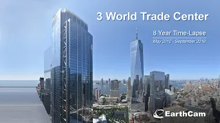 Official 3 World Trade Center 8 Year Time-Lapse Movie