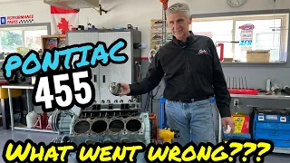 Pontiac 455 - What went wrong?? What will we find??? The Ugly Truth