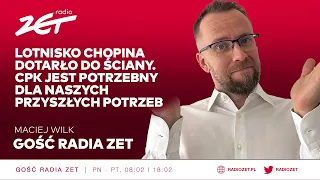 Maciej Wilk: Lotnisko Chopina dotarło do ściany. CPK jest potrzebny dla naszych przyszłych potrzeb