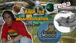 Fui a un parque acuatico ABANDONADO || ATLANTIS 🐬