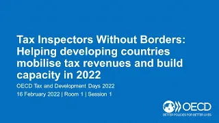 OECD Tax and Development Days 2022 (Day 1 Room 1 Session 1): TIWB