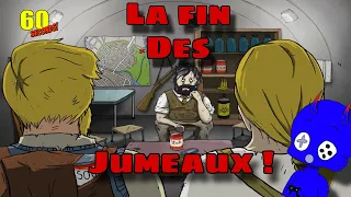 LA FIN DES JUMEAUX ! [60 seconds FR]