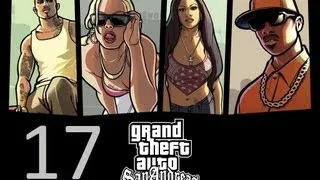 GTA San Andreas прохождение серия 17 (Конец первого сезона )