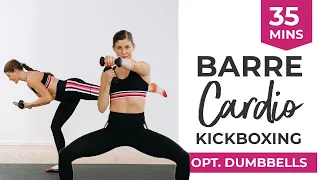30-Minute Cardio Barre + KICKBOXING Workout (Optional Light Dumbbells)