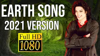 Michael jackson - Earth song New version (2021)