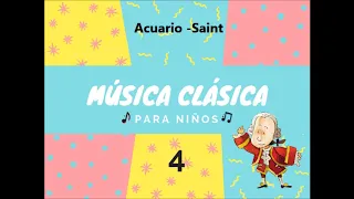 Música clásica para niños 4