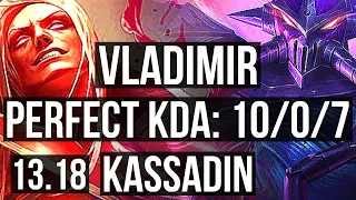 VLADIMIR vs KASSADIN (MID) | 10/0/7, 2.8M mastery, Legendary, 600+ games | EUW Grandmaster | 13.18