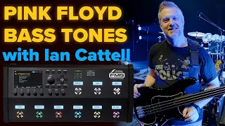 Fractal Pink Floyd Bass Tones!  |  FM9 Tone Tour with Brit Floyd's Ian Cattell