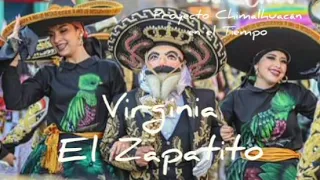 El Zapatito, Virginia, Carnaval de Chimalhuacán.