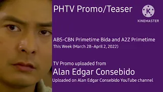 This Week (March 28–April 1, 2022) on ABS-CBN Primetime Bida and A2Z Primetime Promo