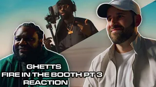 [ 🇺🇸 Reaction ] Ghetts - Fire in the Booth pt3