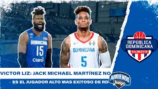 VICTOR LIZ: JACK MICHAEL MARTÍNEZ NO ES EL JUGADOR ALTO MAS EXITOSO DE RD