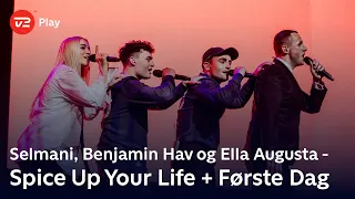 Selmani, Benjamin Hav, Ella Augusta synger ‘Spice Up Your Life‘ + ‘Første dag’