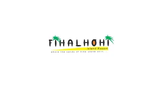 FIHALHOHI ISLAND RESORT, 39 YEARS IN SERVICE!