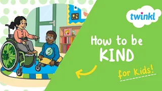 😁 How to Be Kind for Kids | Random Acts of Kindness Day |  Twinkl USA